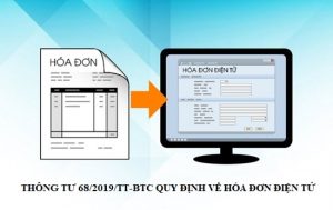 THÔNG TƯ 68/2019/TT-BTC QUY ĐỊNH VỀ HÓA ĐƠN ĐIỆN TỬ